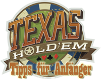 Texas Hold'em Tipps für Anfänger