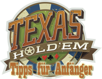 Texas Hold'em Tipps für Anfänger